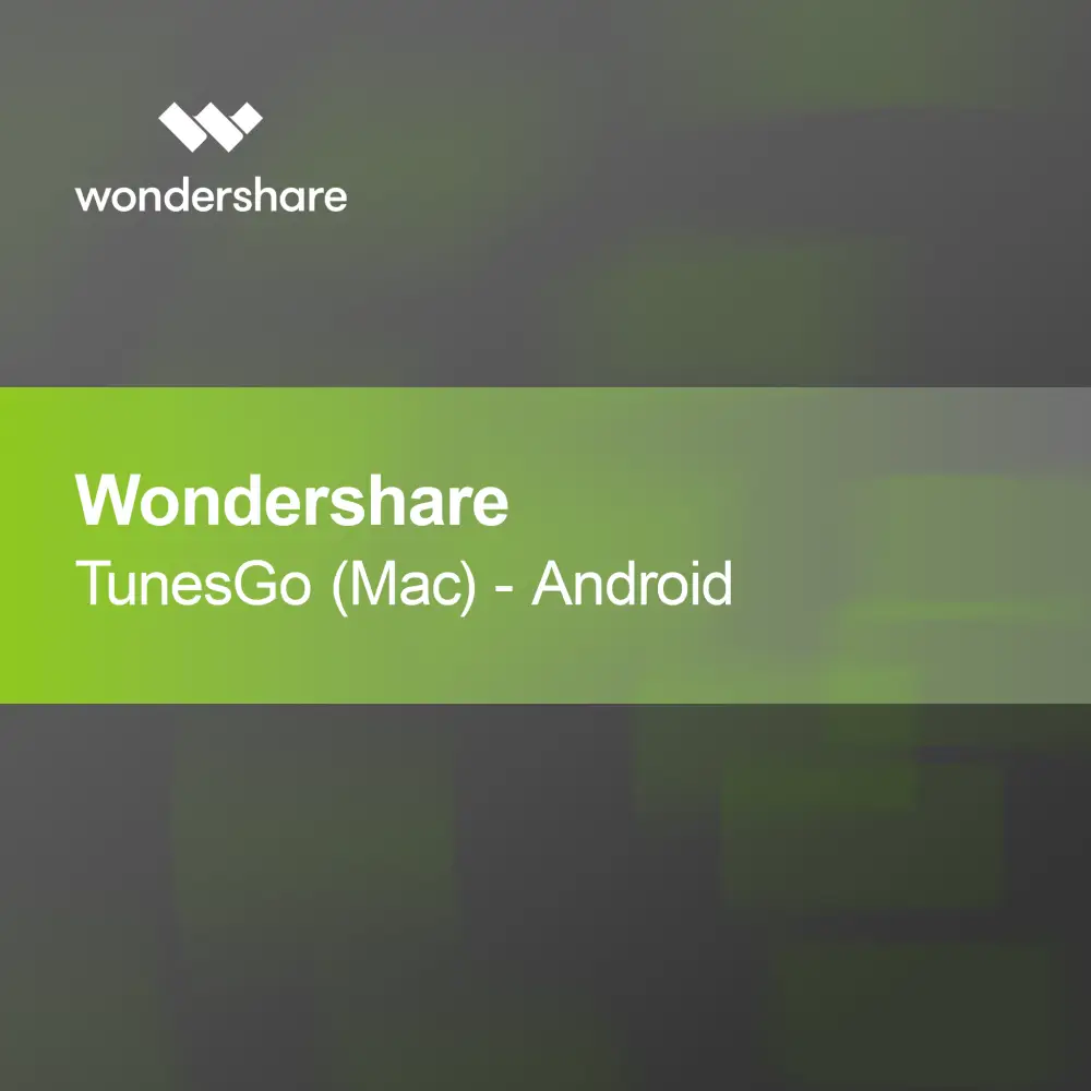 Wondershare TunesGo (Mac) - Android